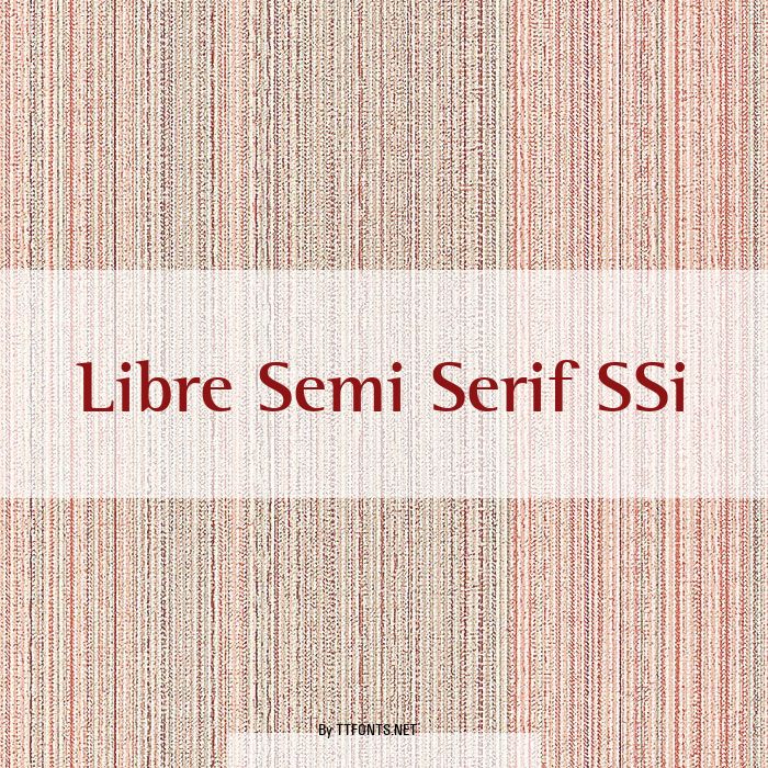 Libre Semi Serif SSi example
